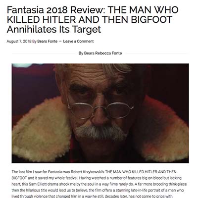  HOME MOVIE NEWS MUSIC NEWS THE WIRE ABOUT US ICON LITERARIANS Fantasia 2018 Review: THE MAN WHO KILLED HITLER AND THEN BIGFOOT Annihilates Its Target